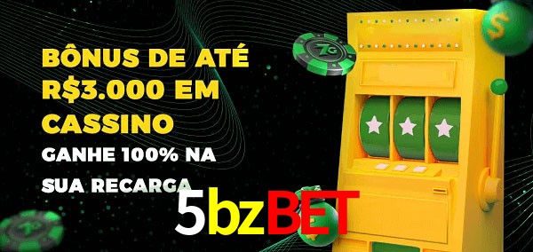 5bzbet melhor bônus de depósito